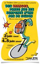 Spectacle 2013 - Des oranges, parce que les serpents n'ont pas de guidon !